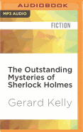 The Outstanding Mysteries of Sherlock Holmes