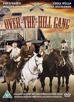 The Over-The-Hill Gang - Jean Yarbrough