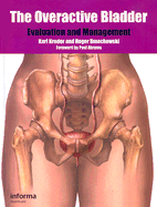 The Overactive Bladder: Evaluation and Management
