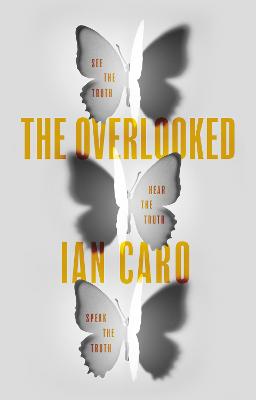 The Overlooked - Caro, Ian