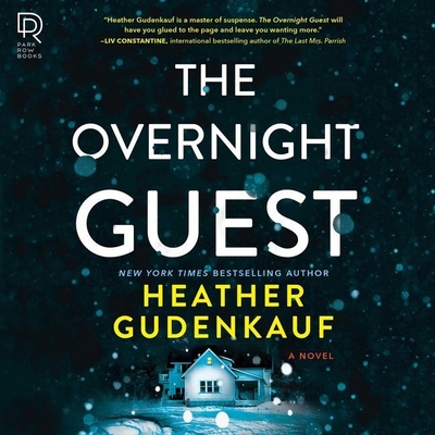 The Overnight Guest - Gudenkauf, Heather, and Pressley, Brittany (Read by)