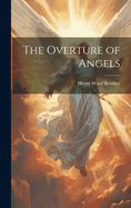 The Overture of Angels