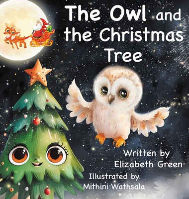 The Owl and the Christmas Tree - Green, Elizabeth