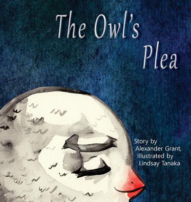 The Owl's Plea - Grant, Alexander, Sir
