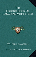 The Oxford Book of Canadian Verse (1913)