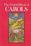 The Oxford Book of Carols - Dearmer, Percy, and Vaughan Williams, R, and Shaw, Martin, Dr.