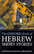 The Oxford Book of Hebrew Short Stories