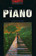 The Oxford Bookworms Library: Stage 2: 700 Headwords the Piano