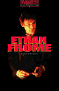 The Oxford Bookworms Library: Stage 3: 1,000 Headwords Ethan Frome