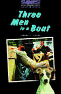 The Oxford Bookworms Library: Stage 4: 1,400 Headwordsthree Men in a Boat