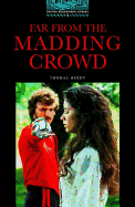 The Oxford Bookworms Library: Stage 5: 1,800 Headwords Far from the Madding Crowd