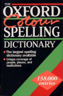 The Oxford Colour Spelling Dictionary - Waite, Maurice