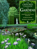 The Oxford Companion to Gardens - Jellicoe, Geoffrey (Editor), and Jellicoe, Susan (Editor), and Goode, Patrick (Editor)