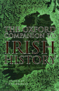 The Oxford Companion to Irish History - Connolly, S J (Editor)