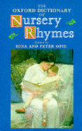 The Oxford Dictionary of Nursery Rhymes