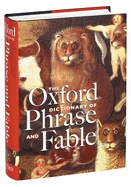 The Oxford Dictionary of Phrase and Fable