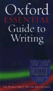 The Oxford Essential Guide to Writing - Kane, Thomas S, and Oxford University Press (Creator)