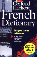 The Oxford-Hachette French Dictionary: French-English, English-French