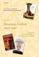 The Oxford History of the Novel in English: Volume 8: American Fiction since 1940