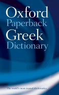 The Oxford Paperback Greek Dictionary - Watts, Niki (Editor)