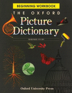 The Oxford Picture Dictionary: Beginning Workbook