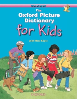 The Oxford Picture Dictionary for Kids - Keyes, Joan Ross