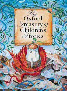 The Oxford Treasury of Children's Stories - Harrison, Michael, and Stuart-Clark, Christopher (Contributions by)