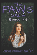 The P.A.W.S. Saga Books 7-9