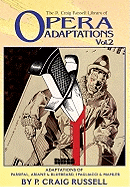 The P. Craig Russell Library of Opera Adaptations: Vol. 2: Adaptations of Parsifal, Ariane & Bluebeard, I Pagliacci & Songs by Mahler