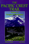 The Pacific Crest Trail - Schaffer, Jeffrey P