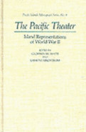 The Pacific Theater: Island Representations of World War Two