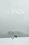 The Pack: Perils and Peace of Nature - Lake of the Woods