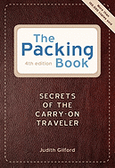 The Packing Book: Secrets of the Carry-On Traveler