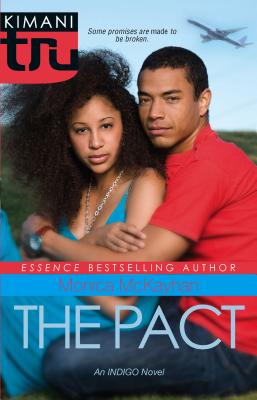 The Pact: An Indigo Novel - McKayhan, Monica