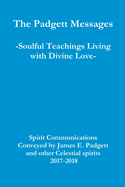 The Padgett Messages-Soulful Teachings Living with Divine Love-