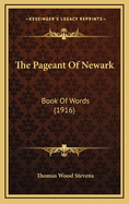 The Pageant of Newark: Book of Words (1916)