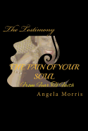 The Pain of Your Soul: From Fear to Faith
