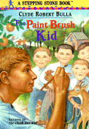 The Paint Brush Kid