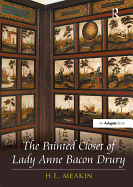 The Painted Closet of Lady Anne Bacon Drury