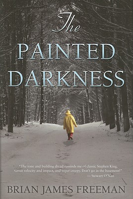 The Painted Darkness - Freeman, Brian James