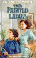 The Painted Ladies - Paige, Frances