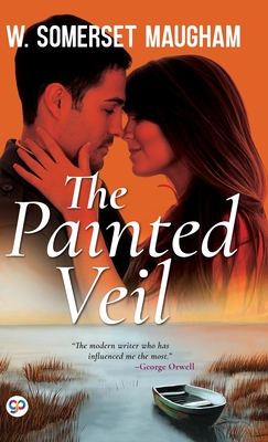 The Painted Veil - Maugham, W Somerset