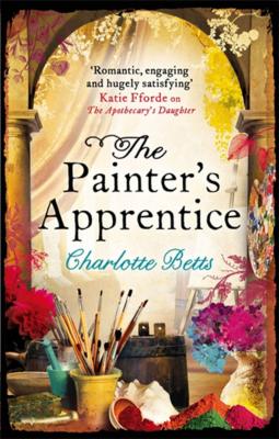 The Painter's Apprentice - Betts, Charlotte