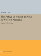 The Palace of Nestor at Pylos in Western Messenia, Vol. II: The Frescoes