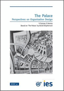 The Palace: Perspectives on Organisation Design - Garrow, Valerie, and Varney, Sharon