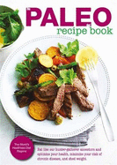 The Paleo Diet Made Easy Cookbook