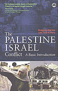 The Palestine-Israel Conflict: A Basic Introduction - Harms, Gregory, and Ferry, Todd M