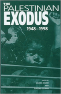 The Palestinian Exodus: 1948-1998