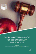 The Palgrave Handbook of Education Law for Schools