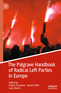 The Palgrave Handbook of Radical Left Parties in Europe